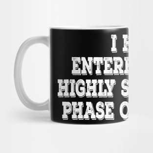 Successful phase of my life Mug